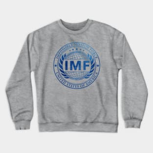 IMF - Impossible Mission Force (BLUE) Crewneck Sweatshirt